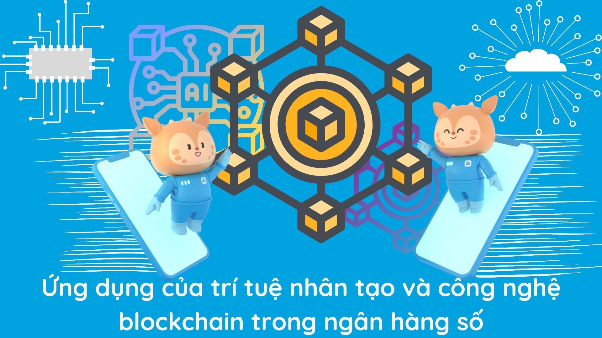 Ứng dụng AI và Blockchain